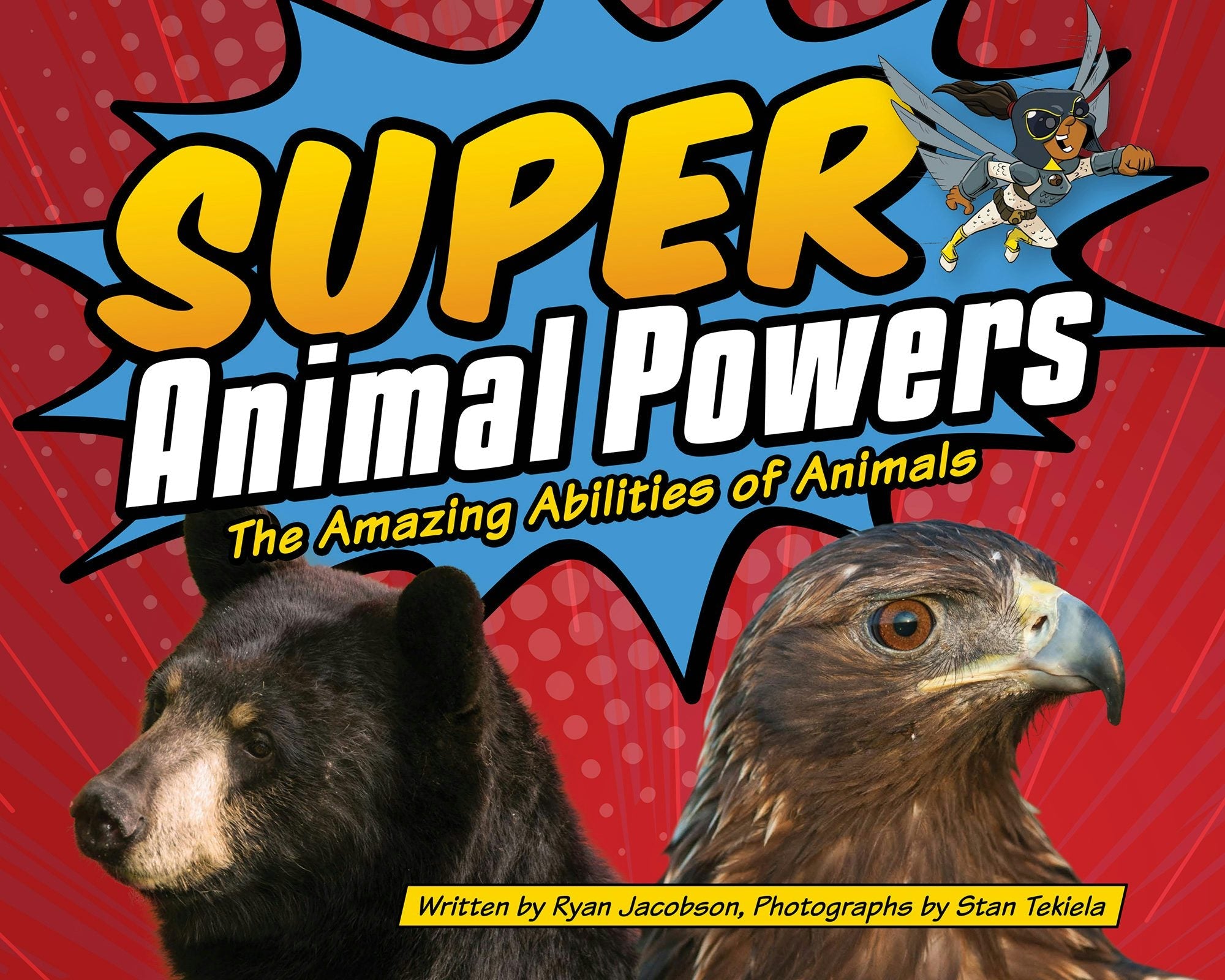 Book cover image for Super Animal Powers ISBN: 9781591936480
